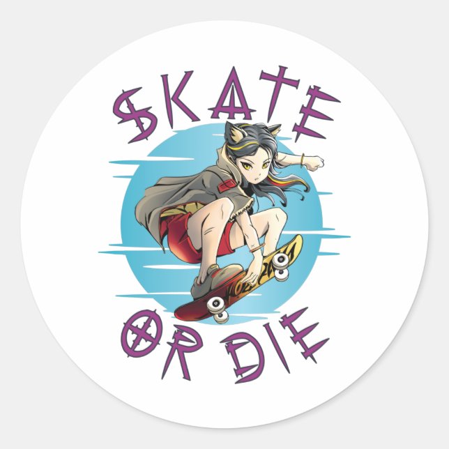 Skate or the Girl Skateboarder Classic Round Sticker (Front)