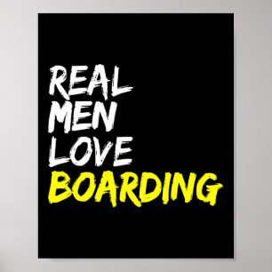 Skate Park Real Men Love Boarding Skateboard Snowb Poster