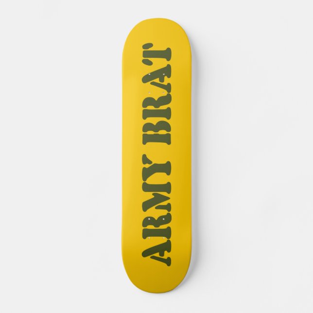 SKATEBOARD ARMÉE BRAT (Recto)