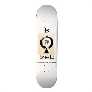 Skateboard B : Planche à roulettes de zen