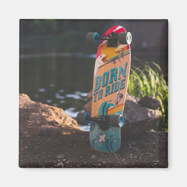 Skateboard Born To Ride Magnet (Front)