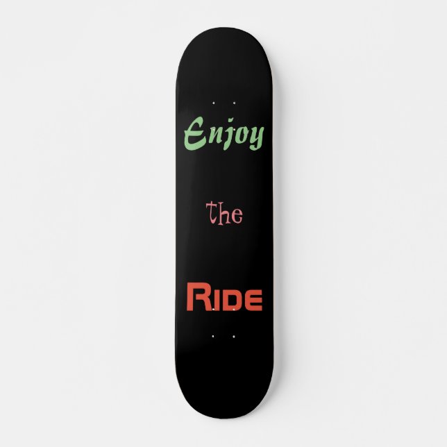 Skateboard Citation motivationnelle Profitez de la Marche Noi (Devant)