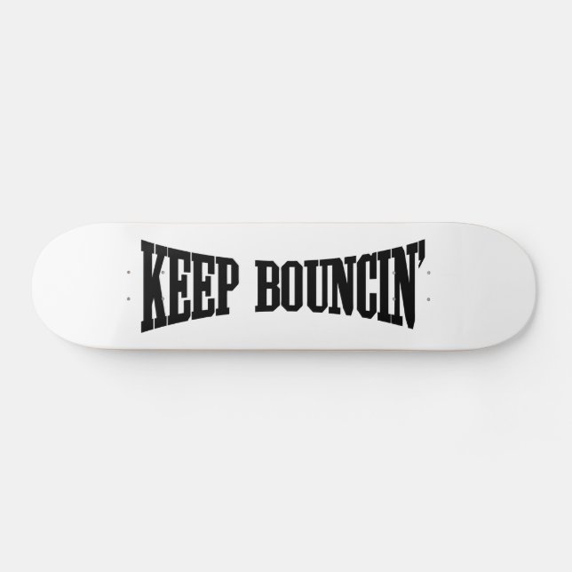 Skateboard Continuez à rebondir. (Horz)