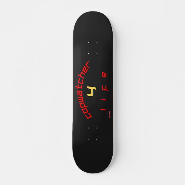 skateboard  "COPWATCHER 4 LIFE"  (Front)