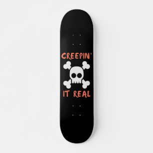 Skateboard Creepin it Real Skull