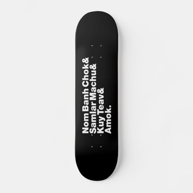 Skateboard Cuisine de rue Cambodgienne / Khmer (Recto)
