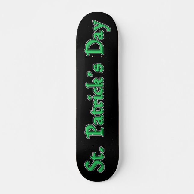 Skateboard de la Saint Patrick (Devant)