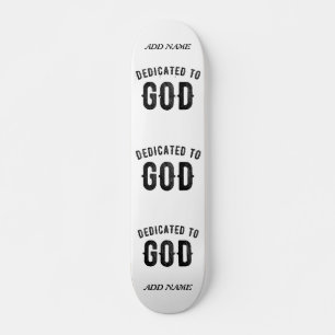 SKATEBOARD DÉDIÉ À DIEU COOL PERSONNALISABLE NOIR TEXTE