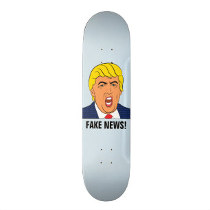 SKATEBOARD DONALD TRUMP "FAUSSES NOUVELLES !" PLANCHES À