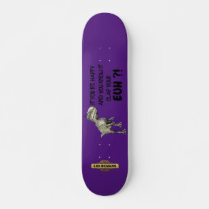 skateboard drôle "HAPPY DINOSAUR"