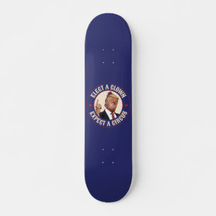 Skateboard Électez Un Clown, Attendez Un Cirque - Donald Trum