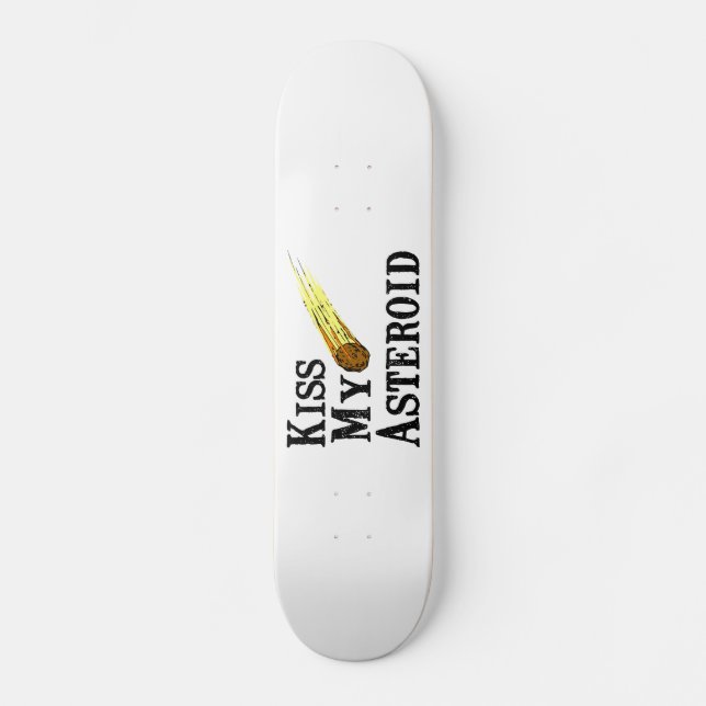 Skateboard Embrassez mon asteroïde (Recto)