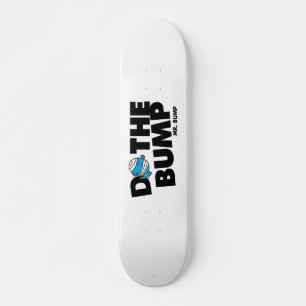 Skateboard Faire Le Bump M. Bump