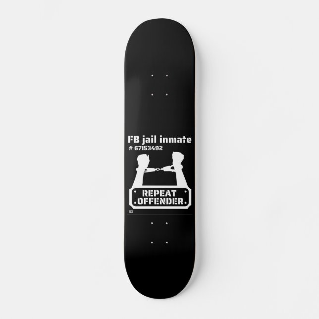 Skateboard "FB JAIL INMATE" drôle de détenu (Recto)
