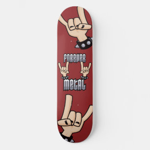 Skateboard Forever Métal Lourd Métal Diable Cornes Signes mai