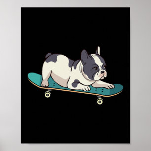 Skateboard French Bulldog Skateboarding Dog  Poster