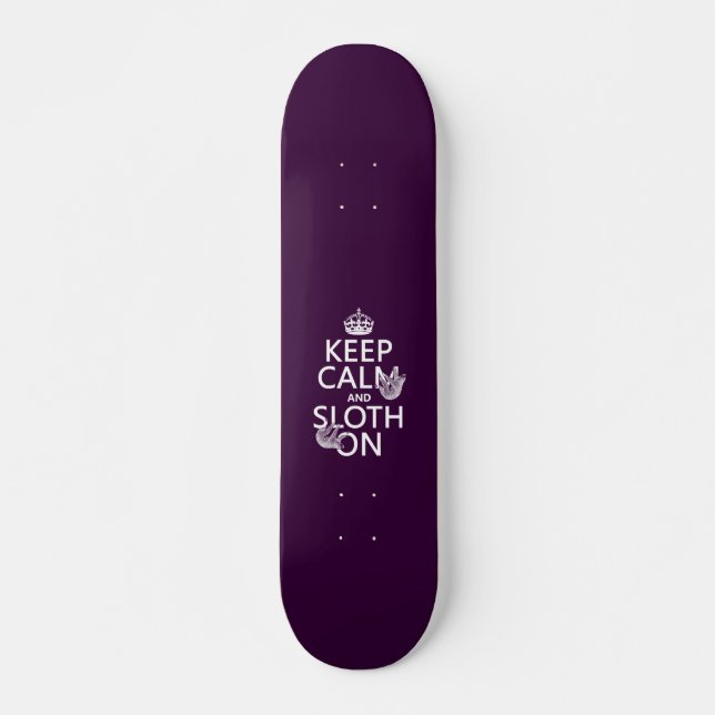 Skateboard Gardez le calme et la paresse dessus (Devant)