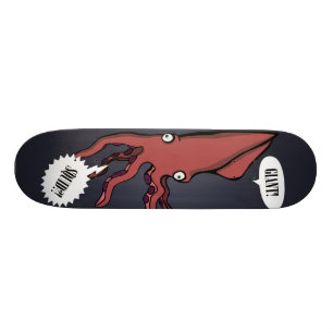 Skateboard Géant ! Calmar ? !