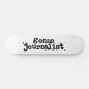 Skateboard Gonzo Journaliste