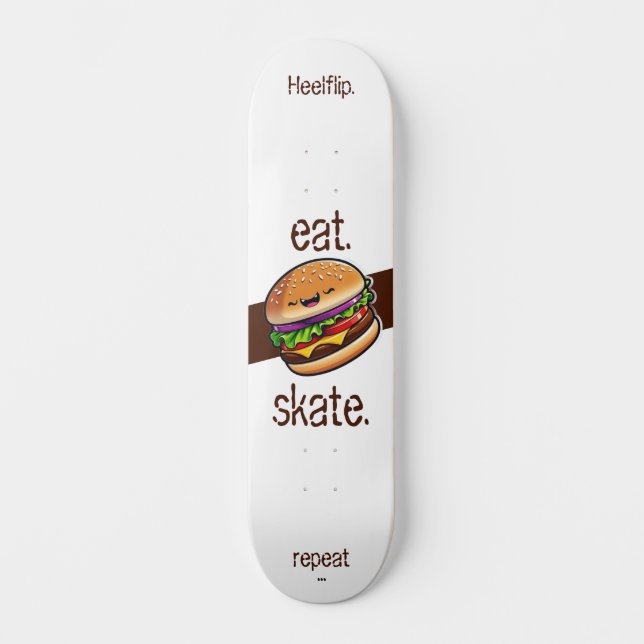 Skateboard Hamburger kawaii "eat skate repeat"  (Recto)