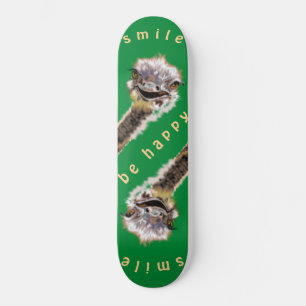 Skateboard Happy Ostrich - Smile