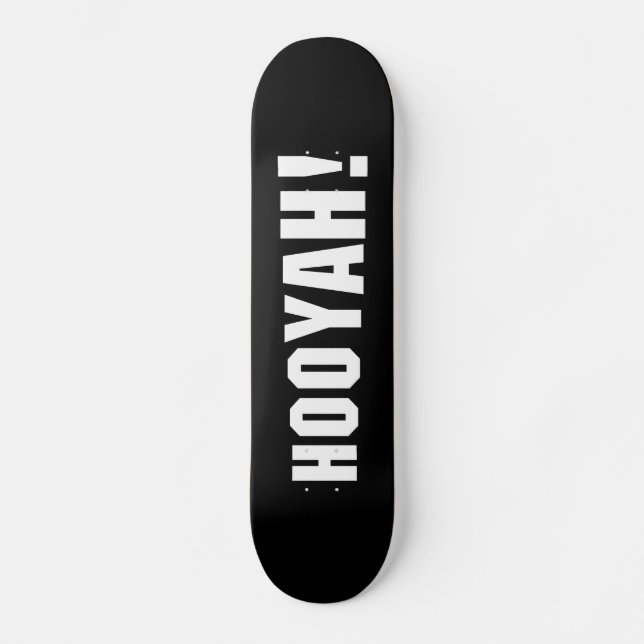 SKATEBOARD HOOYAH ! (Recto)