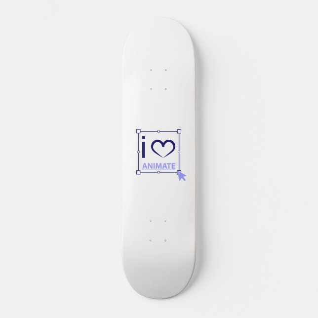 Skateboard I Love Animate (Recto)