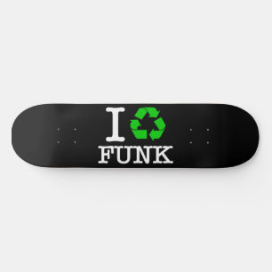Skateboard I Recycle Funk
