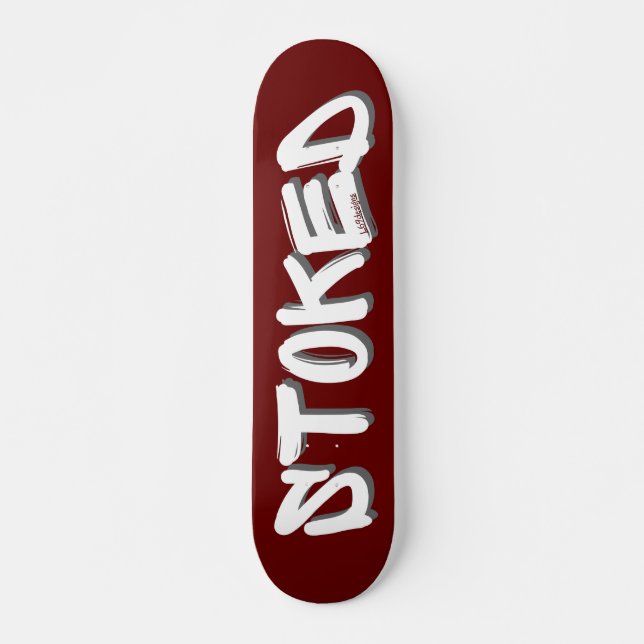 Skateboard Idée de cadeau inspirant STOKED (Devant)