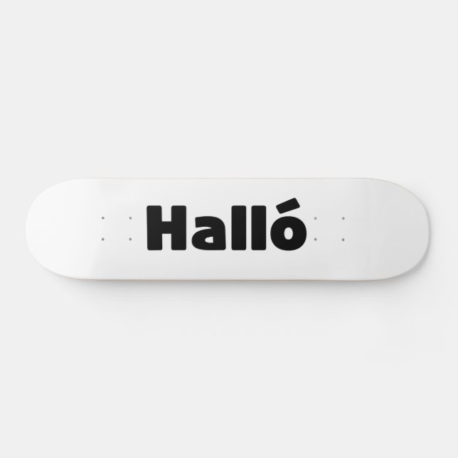 Skateboard Islandais Halló { Hello ) Íslenska (Horz)