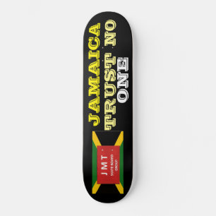 Skateboard JAMAICA TRUST NO ONE ONE Skate board