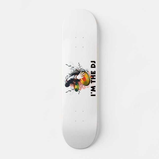 Skateboard Je suis le DJ Rockin Les Tourne-disques (Recto)