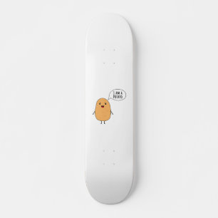 Skateboard Je suis une pomme de terre