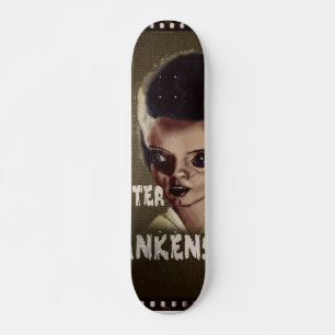 Skateboard La fille de Frankenstein