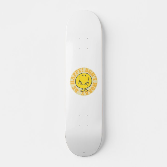 Skateboard La joyeuse devise de M. Happy (Devant)