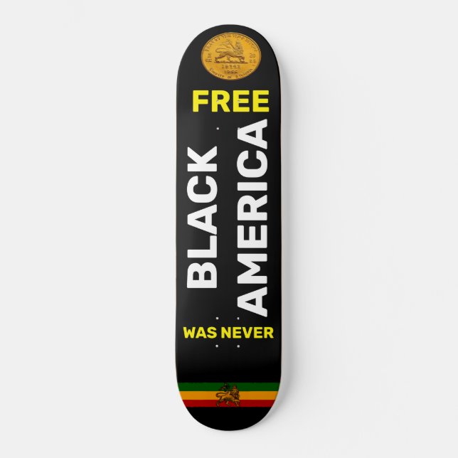 SKATEBOARD L'AMÉRIQUE NOIRE N'A JAMAIS ÉTÉ GRATUITE (Recto)