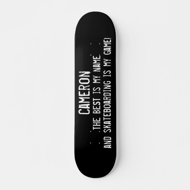 Skateboard Le Mieux Est Mon Nom Personnalisé Grunge (Devant)