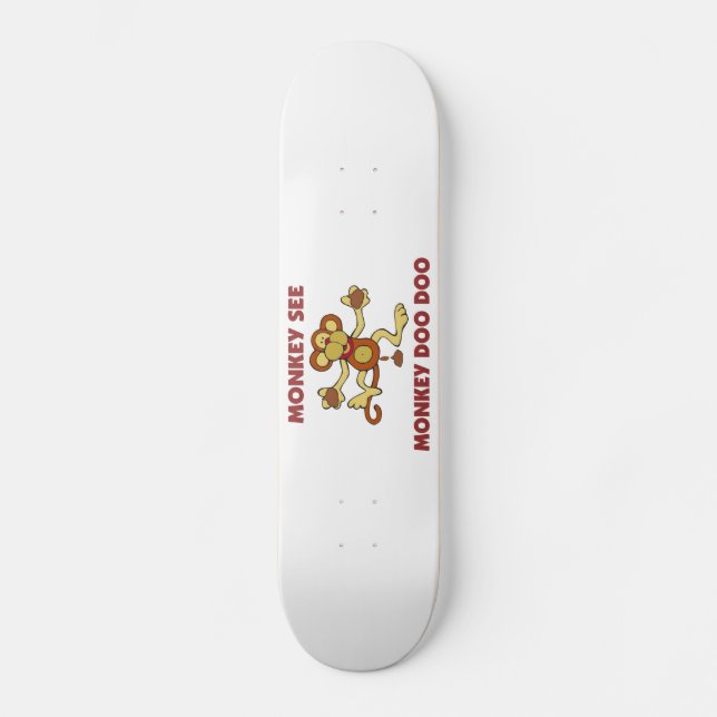 Skateboard Le singe voient le singe Doo Doo (Recto)