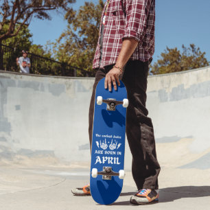 SKATEBOARD LES PLUS COLORÉS SONT NÉS EN AVRIL
