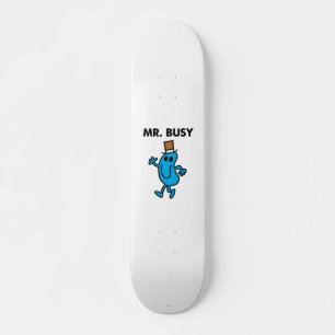 Skateboard M. Busy Waving Bonjour