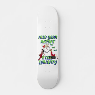 skateboard marrant "STILL NAUGHTY 2"