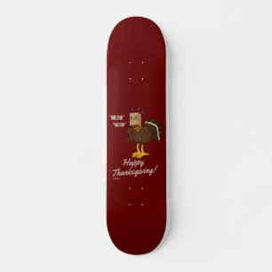 Skateboard MEOW MEOW BON THANKSGIVING drôle cadeau de vacance