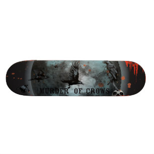 Skateboard meurtre-de-corneilles