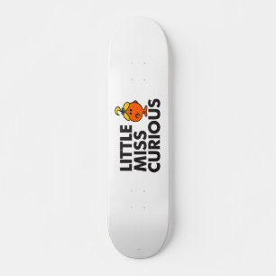 Skateboard Miss Curious   Black Lettering