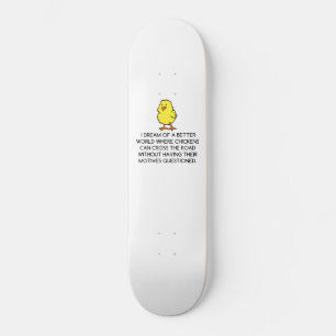 SKATEBOARD MOTIVATIONS DE POULET