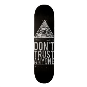 Skateboard Ne fais confiance à personne