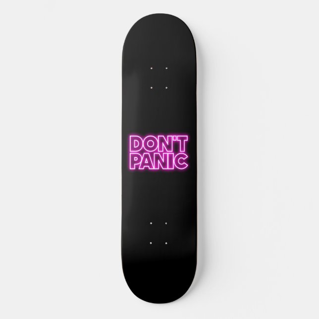 Skateboard Ne paniquez pas (Recto)