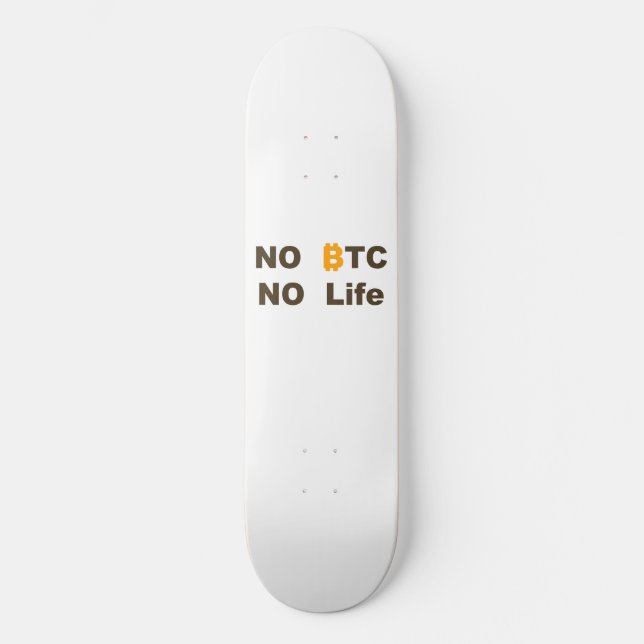 Skateboard NoBTC NoLIFE (Recto)