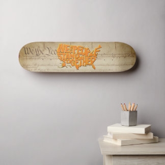 Skateboard Nous, le peuple, nous unissons