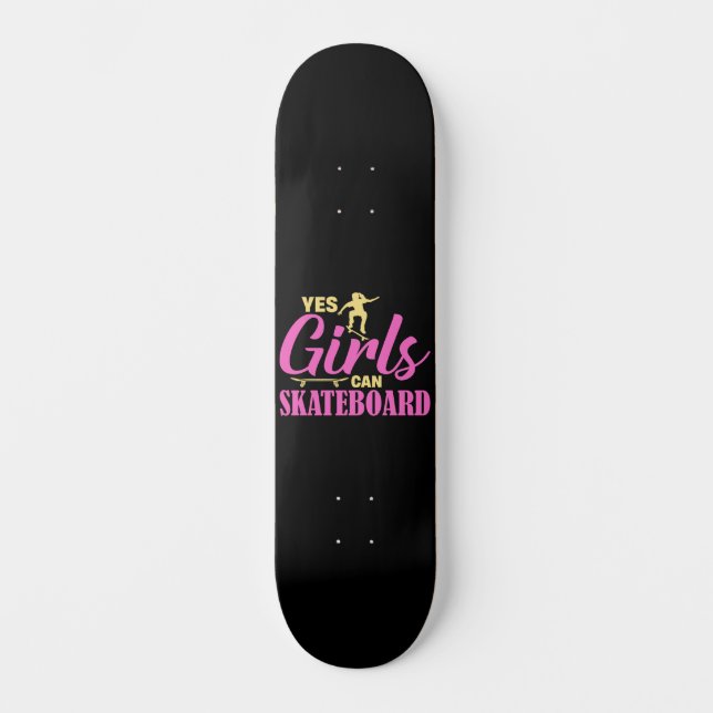 Skateboard Oui Les Filles Peuvent Patiner (Recto)